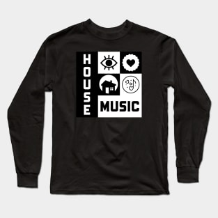 I Love House Music Long Sleeve T-Shirt